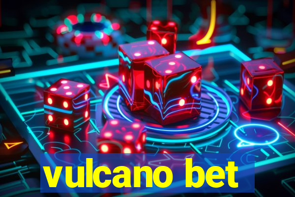 vulcano bet